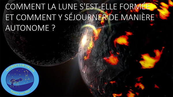 Les nouvelles du ciel et la formation de la Lune