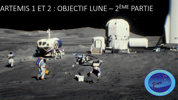 Les nouvelles du ciel et la mission Artemis (partie 2)