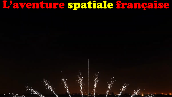 L&rsquo;aventure spatiale française